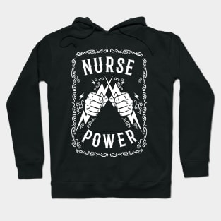 Nurse Power - Nurses Week Hoodie